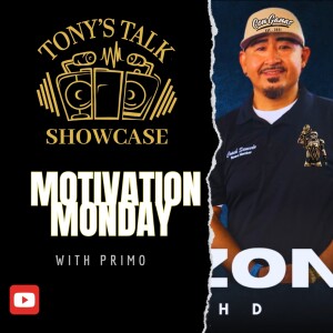 Motivation Monday With Primo