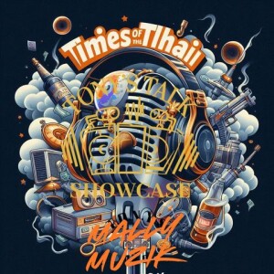 🎶 Thymes Of The Thai Showcase With Mally Muzik 🎶