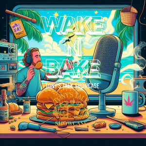 WakeNBake 11/26/2024