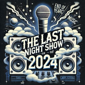 🎉The Last Late Night Show Of 2024🎉
