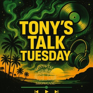 Tonyโs Talk Tuesday ๐๐ฅ๐จ | New Vibes by Soulattic, Richpockets & Bigshot ๐ถ๐ Stay Lifted & Gifted ๐ฟโจ