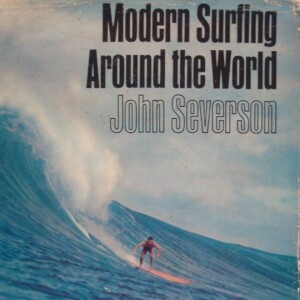 Modern Surfing Around The World: Part 1