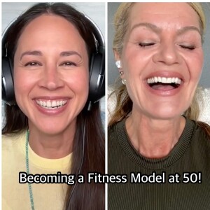 EPISODE 19 - From Postmenopausal to Becoming a Fitness Model at 50 with Janae Bradaric