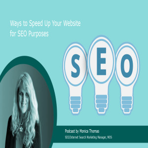 Podcast | Ways to Speed Up Your Website for SEO Purposes