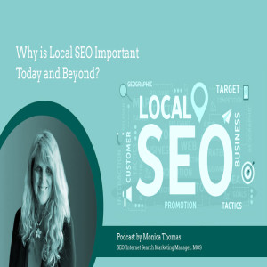 Why is Local SEO Important Today and Beyond | Podcast