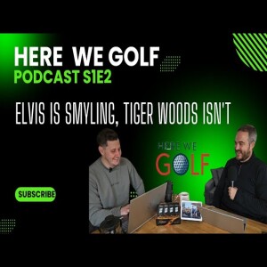 Elvis is Smyling. Tiger Woods isn’t. #golf #podcast