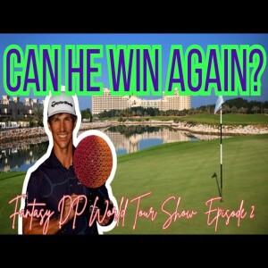 Ras al Khaimah predictions ⛳ The Fantasy DP World Tour Podcast episode 2