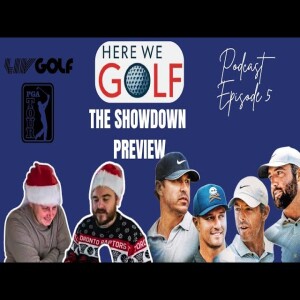 The Showdown & TGL Preview. PODCAST EPISODE 5 #golf #podcast