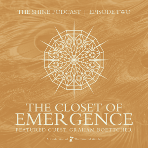 The Closet of Emergence with Graham Boettcher