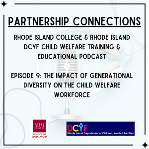 The Impact of Generational Diversity on the Child Welfare Workforce