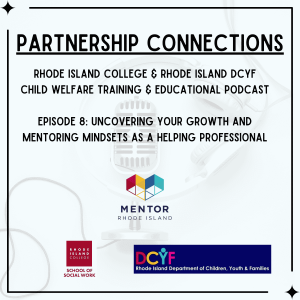Uncovering Your Growth & Mentoring Mindsets as a Helping Professional