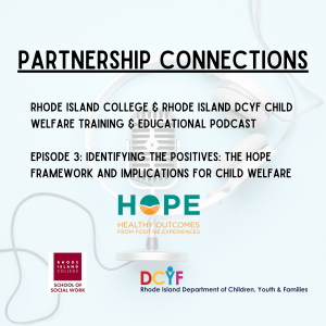 Identifying the Positive: The HOPE Framework and Implications for Child Welfare