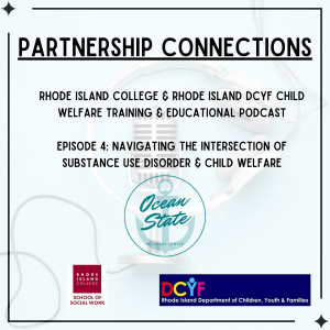 Navigating the Intersection of Substance Use Disorder & Child Welfare