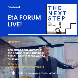 The emotional journey of the searcher and business owner; how to focus on the mission