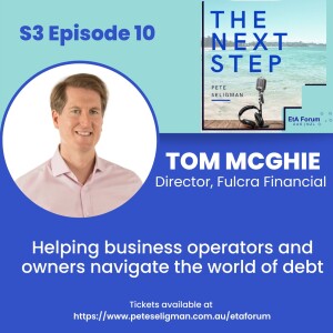 Helping business operators and owners navigate the world of debt with Tom McGhie, Director at Fulcra Financial