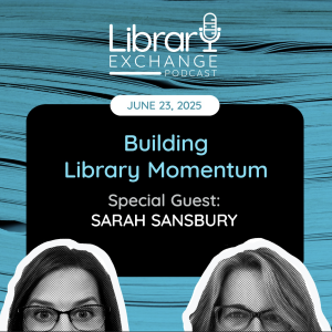 Building Library Momentum