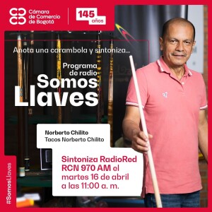 Somos Llaves Radio Ep 6. Deporte y Éxito Empresarial en Bogotá