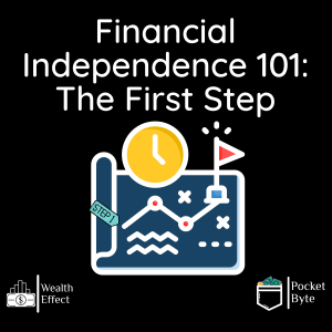 Financial Independence 101: How to Build Wealth & Gain Freedom | Pocket Byte #4