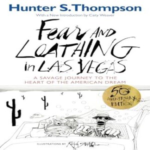 PDF Fear and Loathing in Las Vegas: A Savage Journey to the Heart of the American Dream