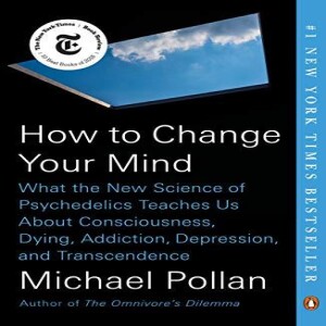 PDF How to Change Your Mind: What the New Science of Psychedelics Teaches Us Abo