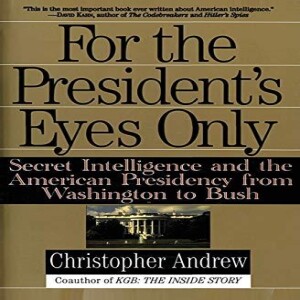 PDF For the President's Eyes Only: Secret Intelligence and the American Presiden