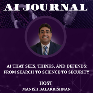 AI That Sees, Thinks, and Defends: From Search to Science to Security