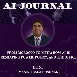 From Morocco to Meta How AI is Reshaping Power, Policy, and the Office