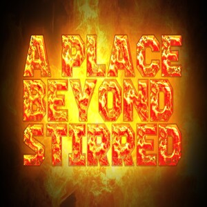 A Place Beyond Stirred