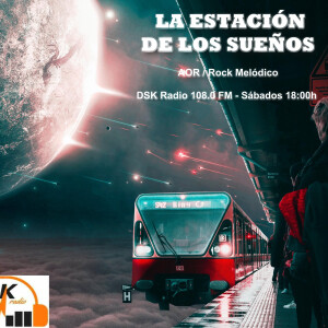 La Estación de los Sueños - Episodio 32