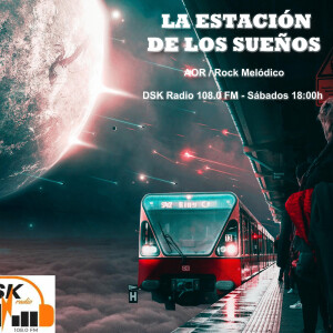 La Estación de los Sueños - Episodio 37