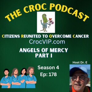 S4Ep:178 Angels of Mercy Part 1