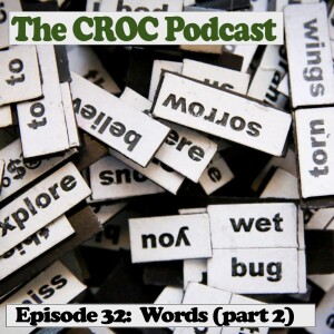 Ep32: Words Part II