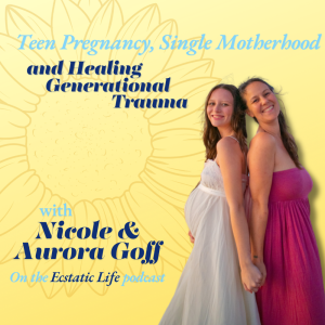 Teen Motherhood, Single Motherhood & Generational Healing
