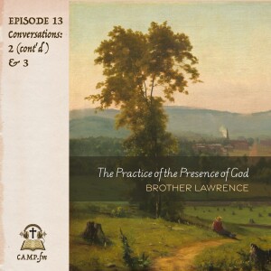 The Practice of the Presence of God: Day 13~Conversations-2 (cont’d) and 3