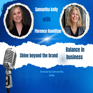 Balance in Business with Florence Hamilton