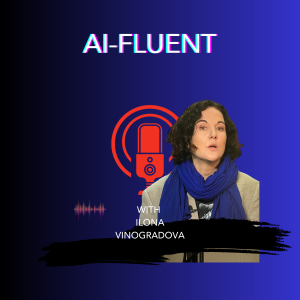 AI-FLUENT WITH ILONA VINOGRADOVA TRAILER