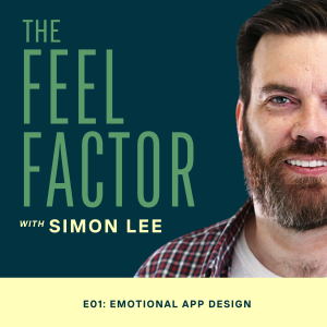 Ep.1: Emotional App Design