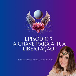 A Chave para a tua LIBERTAÇÃO