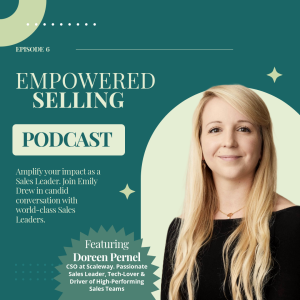 Empowered Selling - Episode 6 - Doreen Per