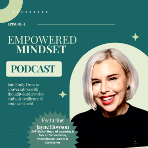 Empowered Mindset Episode 4 with Jayne Howson