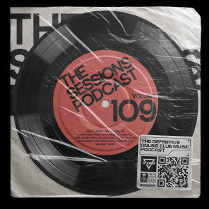 The Sessions 109: Mixed by DJ Storm