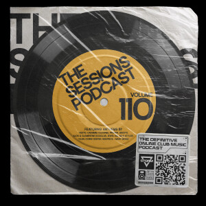 The Sessions 110: Mixed by DJ Storm