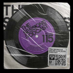 The Sessions 115: Mixed by DJ Storm