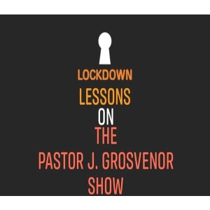 Lockdown Lessons: Lessons Learned During The COVID 19 Lockdown