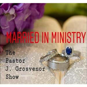 Married In Ministry: Part 1 - The Introduction