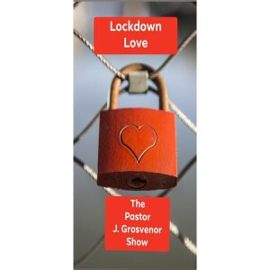 Lockdown Love - Parts 1 & 2