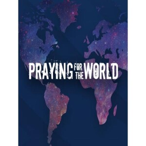 A Call To Prayer: A COVID 19 Prayer For The World