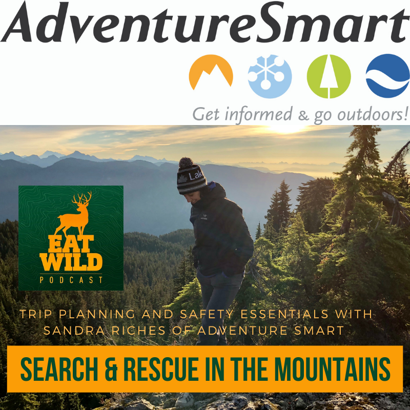 EatWild 46 - Search and Rescue in the Mountains - Sandra Riches of AdventureSmart