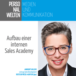 Aufbau einer internen Sales Academy - mit Annegret Willems (dpa)