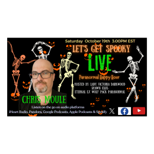 EP23 Paranormal Happy Hour with Special Guest Chris Moule